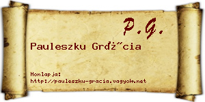 Pauleszku Grácia névjegykártya